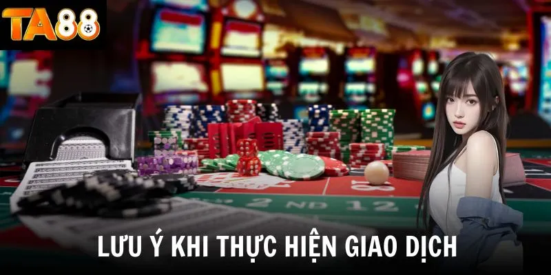 Những lưu ý cần biết